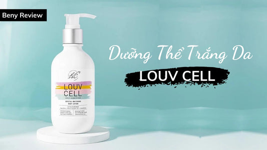 Louv Cell Dưỡng Trắng: Bí Quyết Cho Làn Da Trắng Mịn Rạng Rỡ Vượt Trội Mọi Đối Thủ?